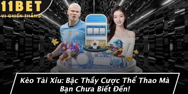 Kèo Tài Xỉu: Bậc Thầy Cược Thể Thao Mà Bạn Chưa Biết Đến! 1 Kèo Tài Xỉu: Bậc Thầy Cược Thể Thao Mà Bạn Chưa Biết Đến!